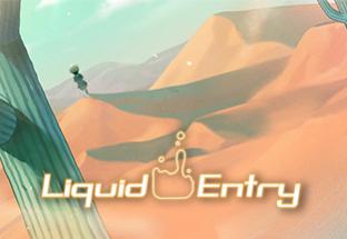 Liquid Entry