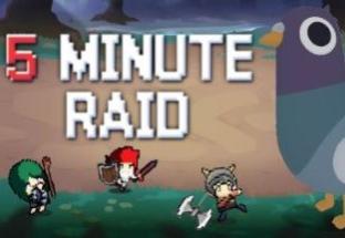 5 Minute Raid